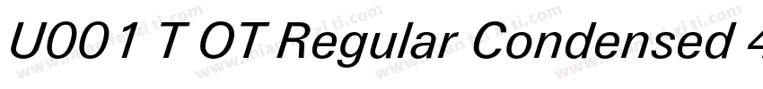 U001 T OT Regular Condensed 45991字体转换